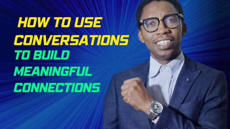 How To Use Conversations To Build Meaningful Connections In Digital Word